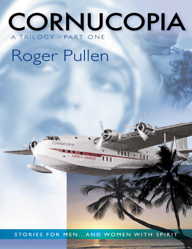 Cornucopia: A Trilogy - Part One