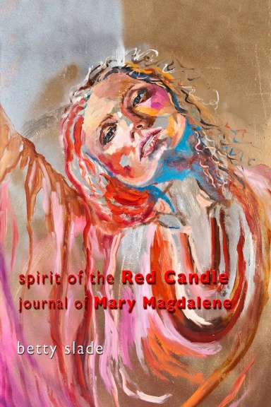 Spirit of the Red Candle: Journal of Mary Magdalene