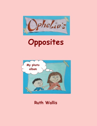 Ophelia's Opposites