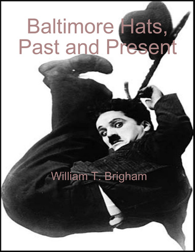 Baltimore Hats, Past and Present