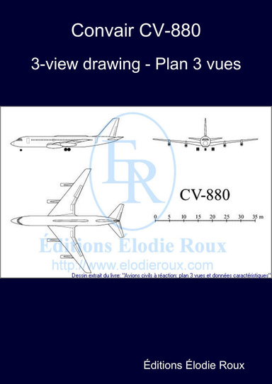 3-view drawing - Plan 3 vues - Convair CV-880