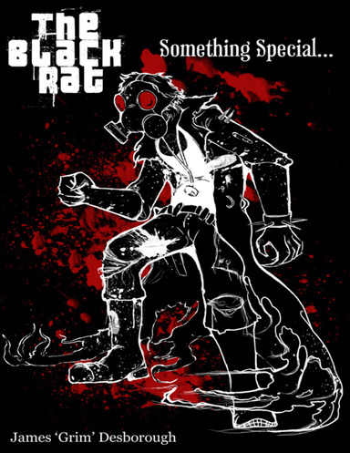 The Black Rat: Something Special
