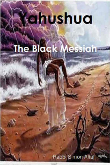 Yahushua - The Black Messiah (ebook)