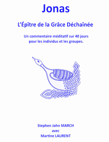 Jonas - L’Épître de la Grâce Déchaînée