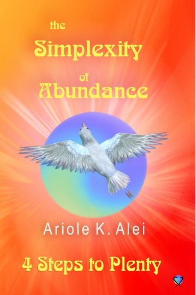 The Simplexity of Abundance - 4 Steps to Plenty