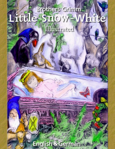 Little Snow-White: English & German, Illustrated