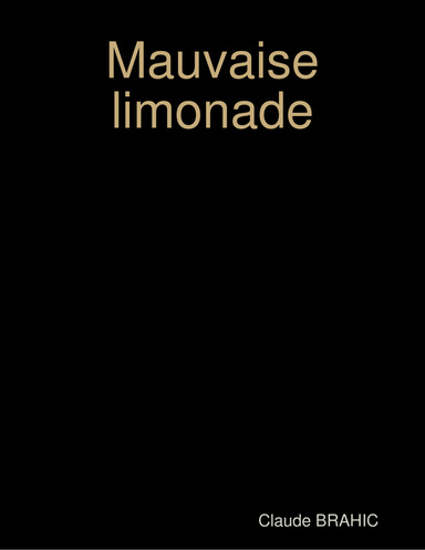Mauvaise limonade