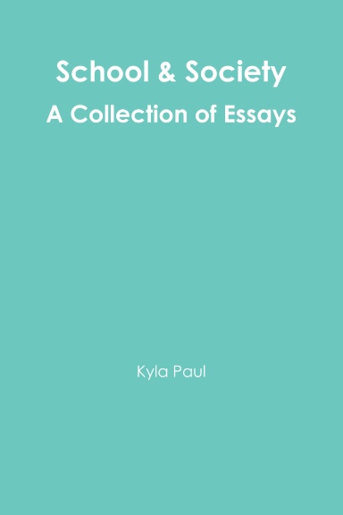 School & Society: A Collection of Essays