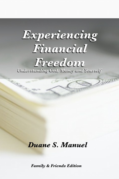 Experiencing Financial Freedom