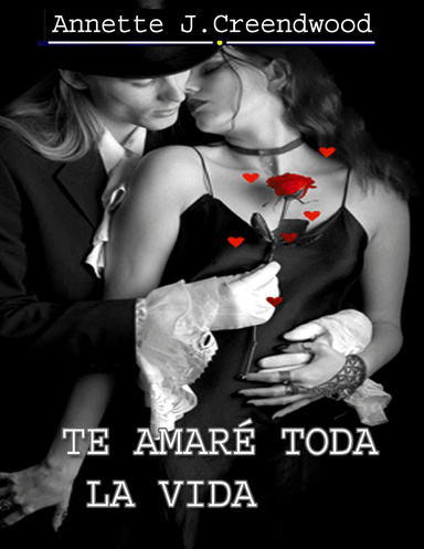 TE AMARÉ TODA LA VIDA