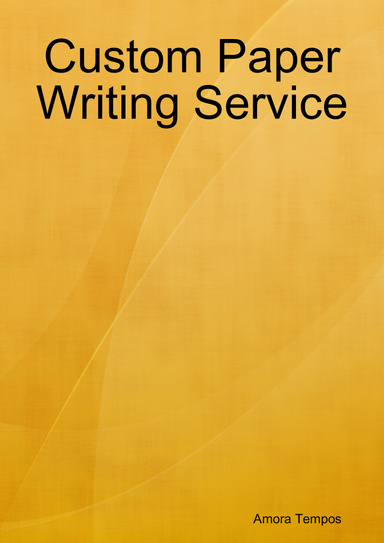 Custom Paper Writing Service