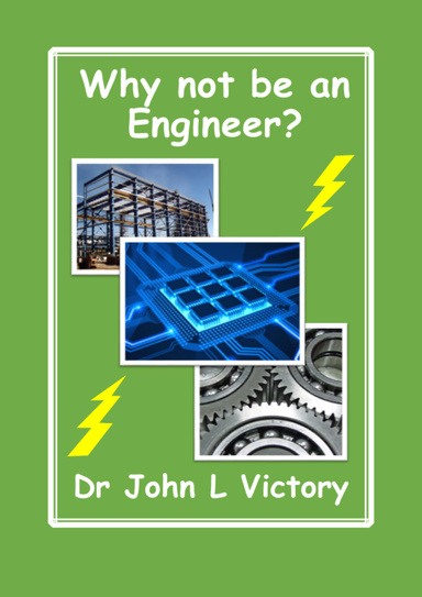 ": Why Not Be an Engineer? "