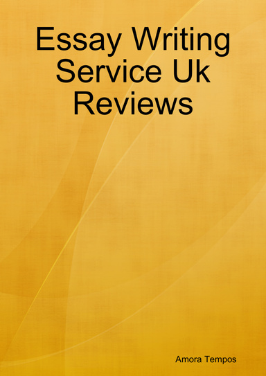 Essay Writing Service Uk Reviews