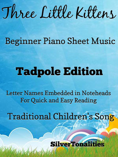 Three Little Kittens Beginner Tots Piano Sheet Music Pdf
