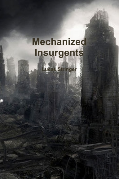 Mechanized Insurgents