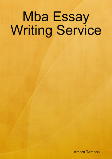 Mba Essay Writing Service