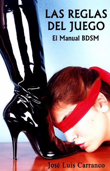 Las Reglas del Juego: El Manual BDSM