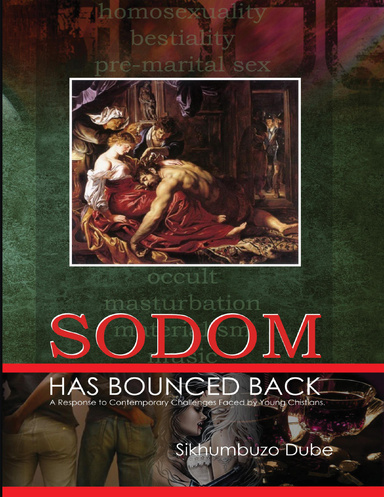 Sodom Has Bounced Back: A Response to Contemporary Challenges Faced By Young Christians