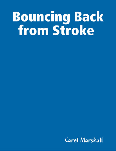 Bouncing Back from Stroke