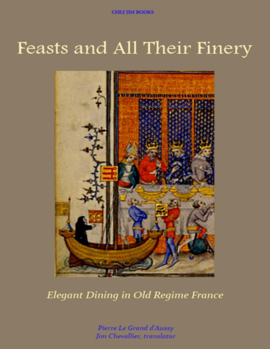 Feasts and All Their Finery: Elegant Dining in Old Regime France