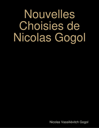 Nouvelles Choisies de Nicolas Gogol