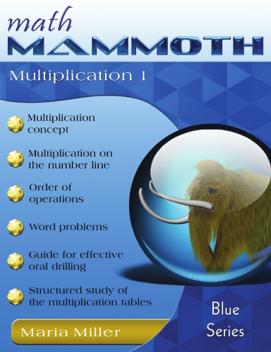 Math Mammoth Multiplication 1: Master the Times Tables