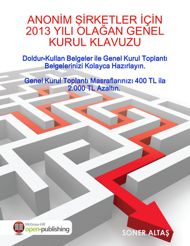 ANONİM ŞİRKETLER İÇİN 2013 YILI OLAĞAN GENEL KURUL KLAVUZU