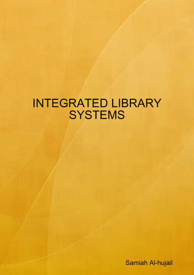 INTEGRATED LIBRARY SYSTEMS