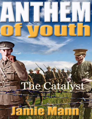 Anthem of Youth:The Catalyst
