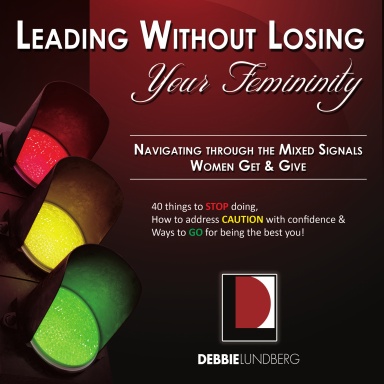 Leading Without Losing Your Femininity