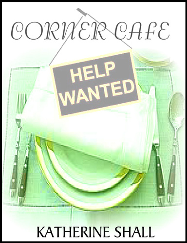 Corner Cafe: Help Wanted