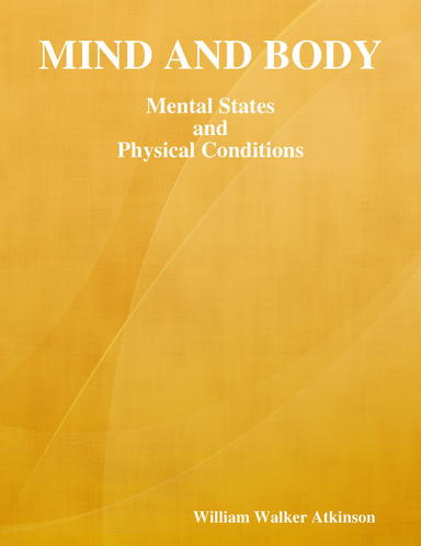 Mind and Body: Mental States and Physical Conditions