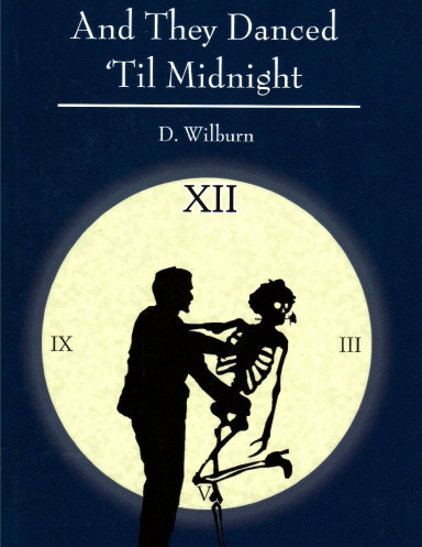 And They Danced 'Til MIdnight