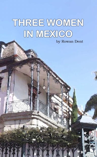 Three Women in Mexico