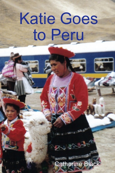 Katie Goes to Peru