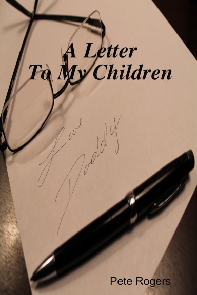 A Letter To My Children