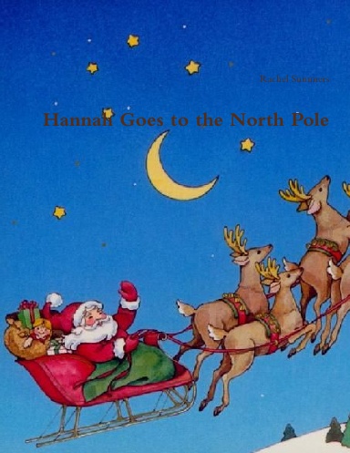 Hannah Goes to the North Pole