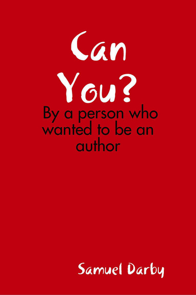 Can You?