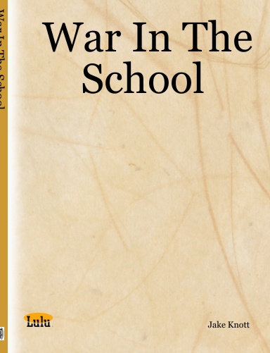 War In The School