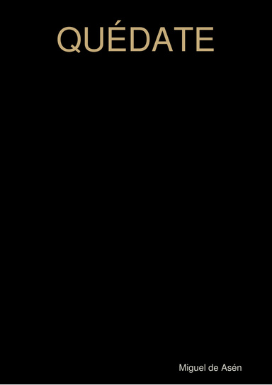 QUÉDATE