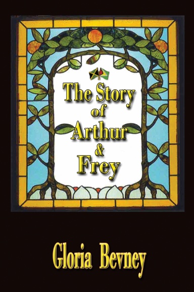 The Story of Arthur and Frey