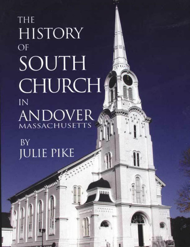 The History of South Church in Andover, Massachusetts