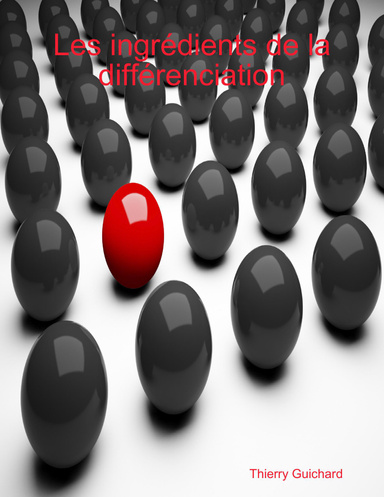 Les ingrédients de la différenciation