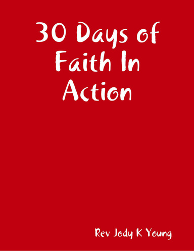 30 Days of Faith In Action