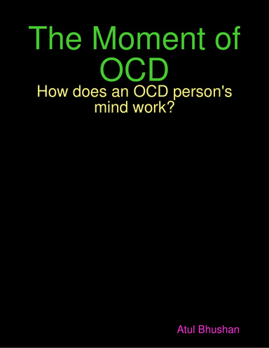 The Moment of OCD
