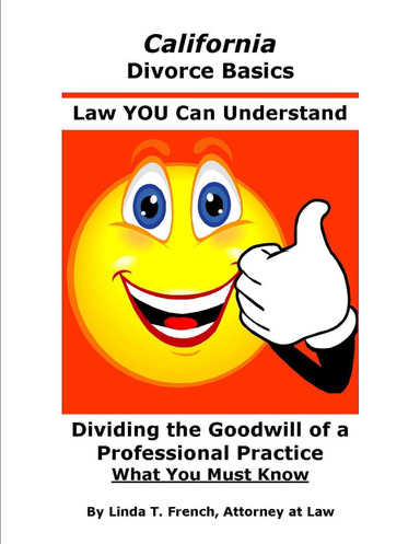 Dividing the Goodwill of a Professional Practice (California Divorce)