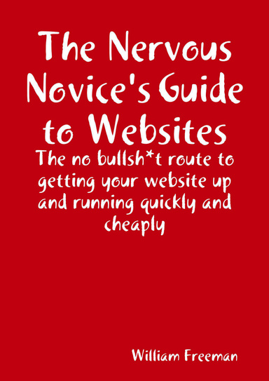 The Nervous Novice's Guide to Websites