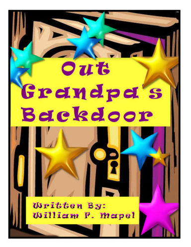 Out Grandpa's Backdoor