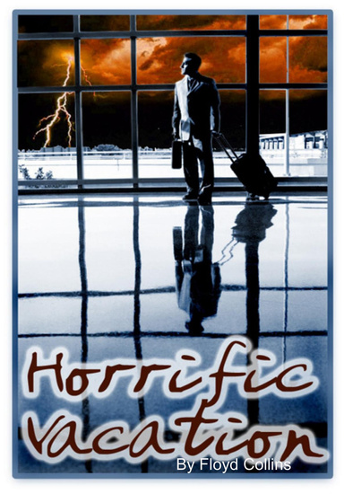 Horrific Vacation