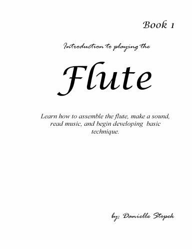 Intro to Playing Flute